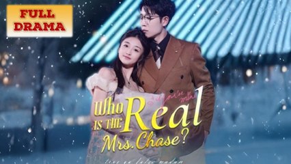 Who Is The Real Mrs. Chase (Dubbed) Full Episode