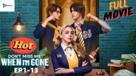 [New Drama] Don't Miss Me When I'm Gone - Full Movie | Drama Video Studio
