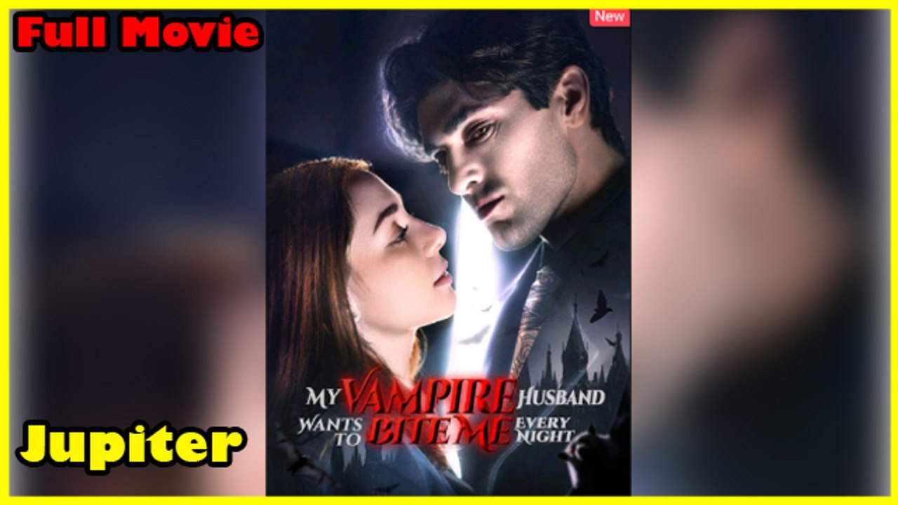 [[FULL] - My Vampire Husband Wants To Bite Me Every Night