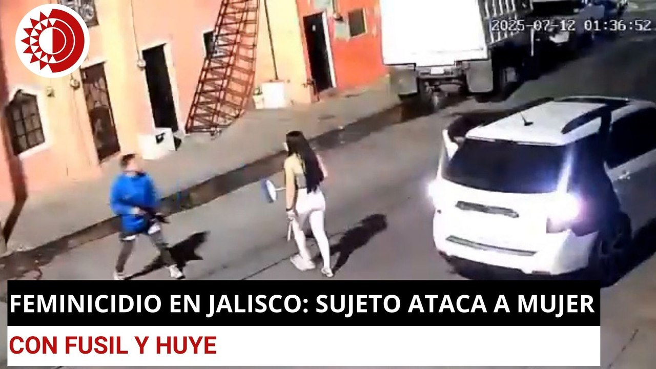 Feminicidio en Jalisco: sujeto ataca a mujer con fusil y huye