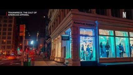 Trainwreck_ The Cult of American Apparel _ Official Trailer _ Netflix