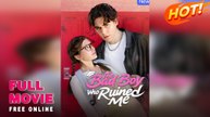 The Bad Boy Who Ruined Me (2025) - FULL  Dramabox