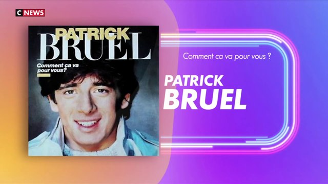 Nos années bonheur en chansons : «Comment ça va pour vous ?» de Patrick Bruel