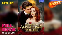 Sold As The Alpha King's Breeder (Hot Movie 2025) - Full Version