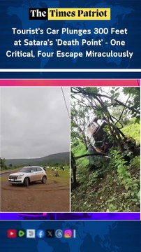 Tourist's Car Plunges 300 Feet at Satara's 'Death Point' - One Critical, Four Escape Miraculously