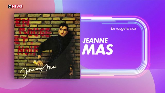 Nos années bonheur en chansons : «En rouge et noir» de Jeanne Mas