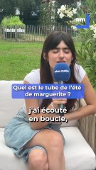 C’est quoi le tube de l’été préféré de marguerite ?