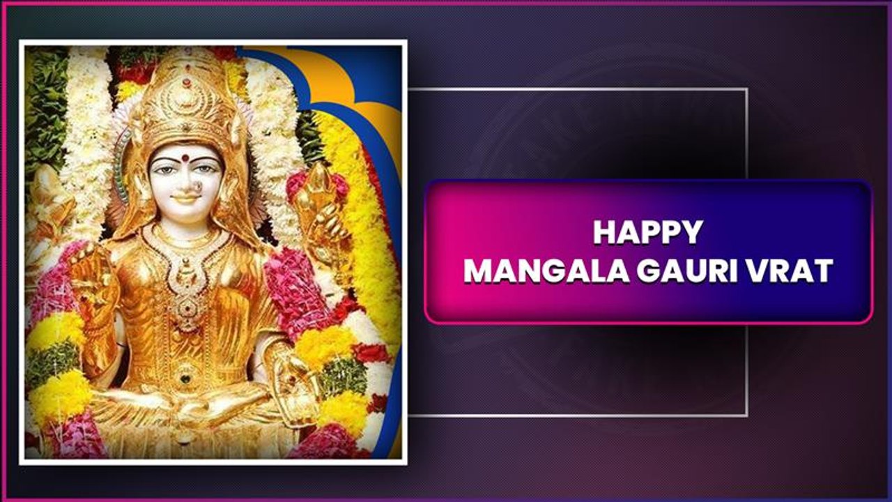 Mangala Gauri Vrat 2025 Wishes, Greetings, Quotes And Messages To Send On Tuesdays Of Sawan Month