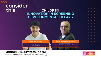 Consider This: Children (Part 2) — Innovation in Screening Developmental Delays