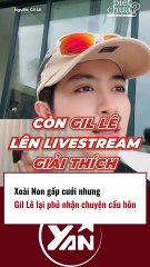 Xoài Non gấp cưới nhưng Gil Lê phủ nhận chuyện cầu hôn