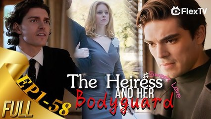 Hd Full The Rich Heiress Becomes The Maid Of The Poor Boy's Bodyguard Ceo Romantic