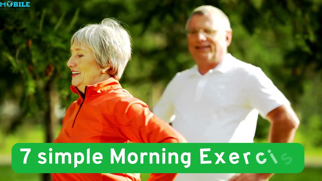 7 Best Morning Moves To Keep You Mobile For Life