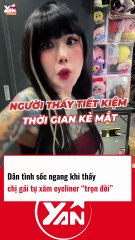 Dân tình sốc ngang khi thấy chị gái tự xăm EYELINER trọn đời