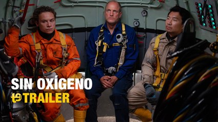 Sin oxígeno - Trailer español