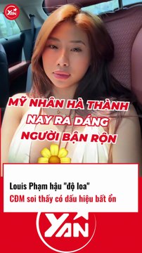 Louis Phạm hậu ĐỘ LOA bị CĐM soi dấu hiệu bất ổn