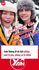 Tuấn Dương đi du lịch, phòng lạnh là phụ phòng vợ là chính