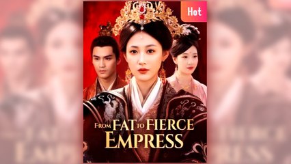 From Fat To Fierce Empress – Full Movie (2025)