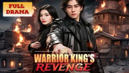 The Warrior King's Revenge Full Episode