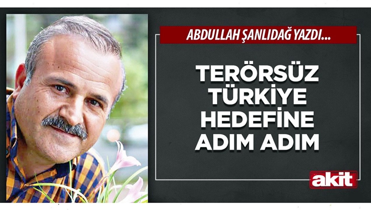 Abdullah Şanlıdağ: Terörsüz Türkiye hedefine ad...