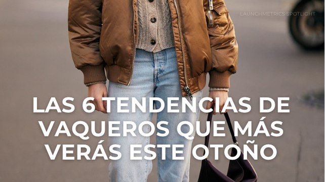 Las 6 tendencias de vaqueros que más verás este otoño