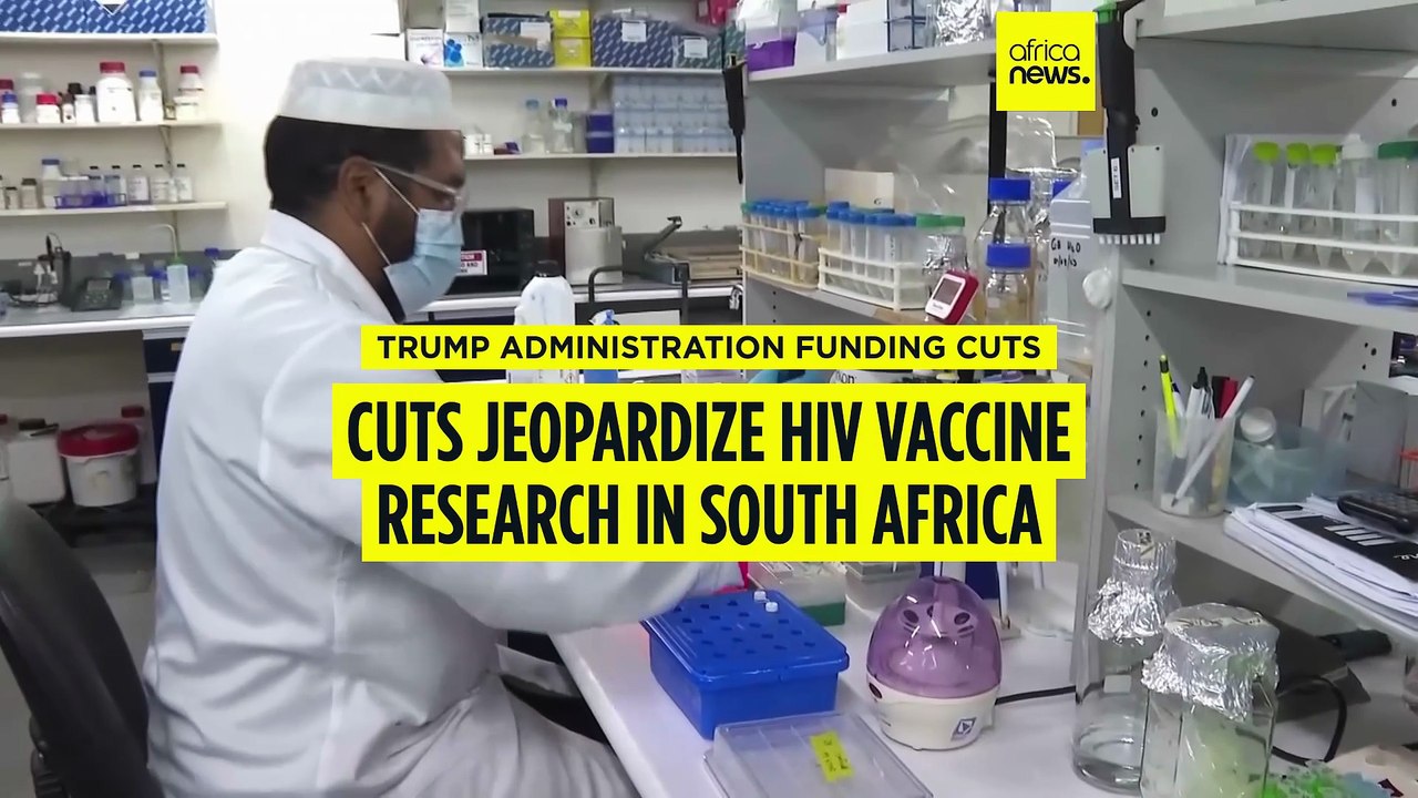 Trump Administration's funding cuts jeopardize HIV research in South Africa