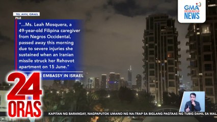 49-anyos na OFW sa Israel, pumanaw na matapos tamaan ng missile ang tinutuluyang apartment noong June 15 | 24 Oras