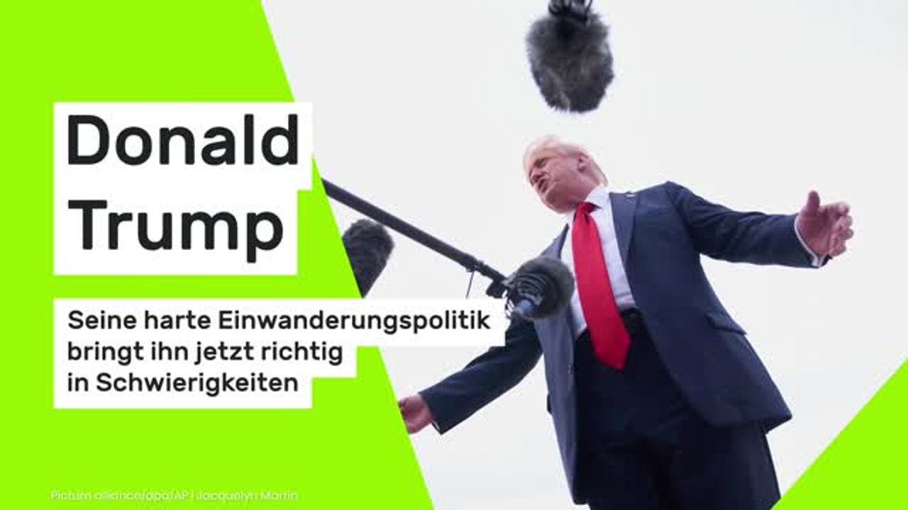 Donald Trump: Seine harte Einwanderungspolitik bringt ihn jetzt richtig in Schwierigkeiten
