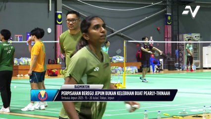 Perpisahan beregu Jepun bukan kelebihan buat Pearly-Thinaah
