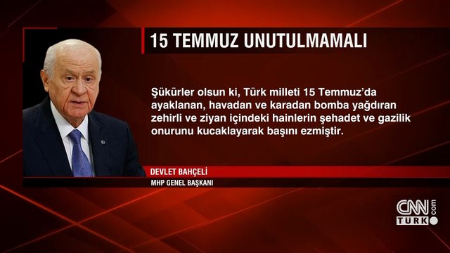 MHP lideri Devlet Bahçeli'den 15 Temmuz mesajı: Birliğimiz Türkiye'yi geçilmez yaptı
