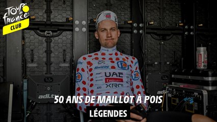 Legende - 50 ans de maillot à pois