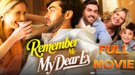 Remember Me, My Dear Ex – Full HD Movie [English Sub] | Watch Till The End