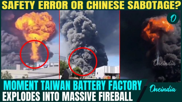 BREAKING: Taiwan Battery Factory EXPLODES Into Flames |15 Injured as Blasts Trigger Massive Fireball