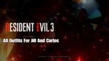 All Outfits For Jill and Carlos in Resident Evil 3 Remake