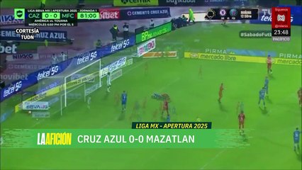 Cruz Azul debuta con triste empate sin goles ante Mazatlán en el Apertura 2025