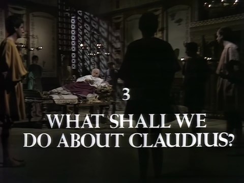 I, Claudius - 3 - What Shall We Do About Claudius? HD 1080