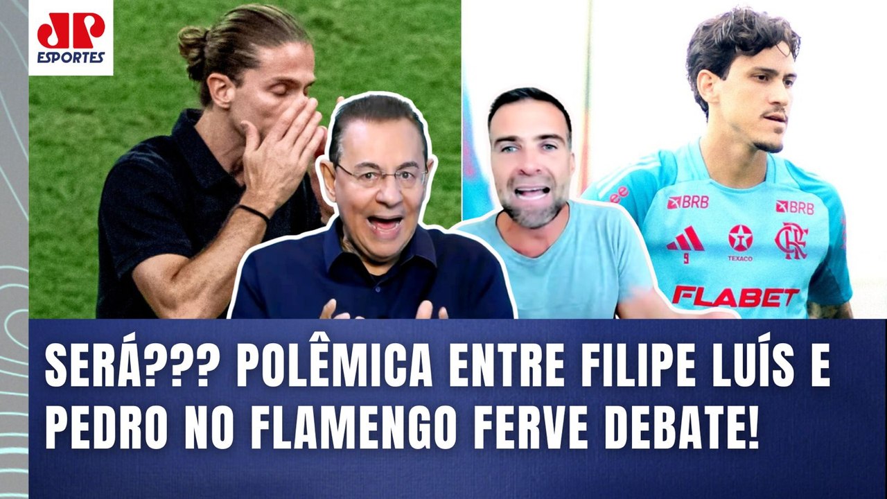 PEGOU FOGO! "VOCÊ VAI VER!!! O Filipe Luís AINDA VAI..." POLÊMICA com Pedro no Flamengo FERVE DEBATE