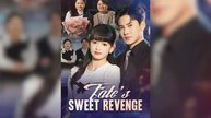 Fate's Sweet Revenge Full Movies