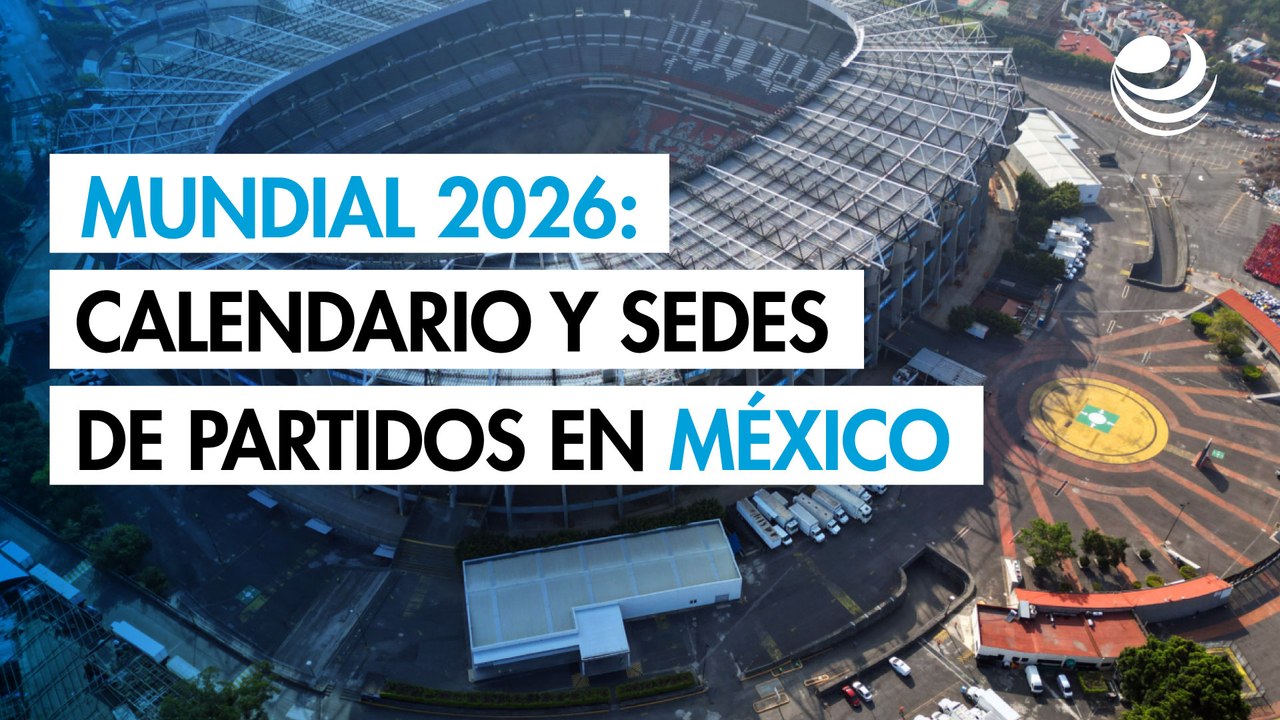 Mundial 2026: Calendario y sedes de partidos México desde la fase de grupos hasta octavos de final