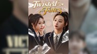 Twisted Fate (2025) – Full Movie [Eng Sub]