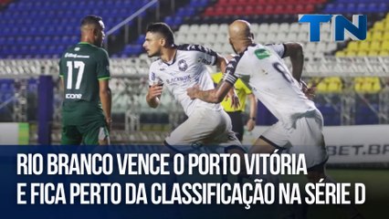 Rio Branco vence o Porto Vitória e fica perto da classificação na Série D