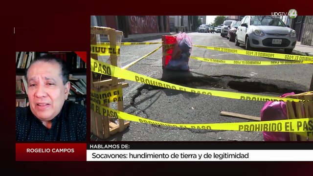 Socavones: hundimiento de tierra y de legitimidad | Rogelio Campos