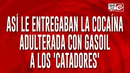Así le entregaban la cocaína adulterada con gasoil a los "catadores"