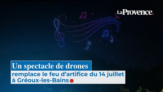 Un spectacle de drones remplace le feu d’artifice du 14 juillet à Gréoux-les-Bains