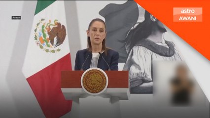 Presiden Mexico balas kritikan AS, seru tindakan tegas atasi penyeludupan dadah