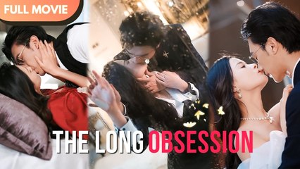 The Long Obsession Cdrama Mustwatch Mengna Chensi