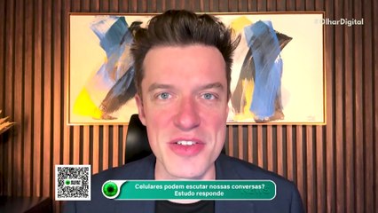 Entrevista: celulares podem escutar nossas conversas?