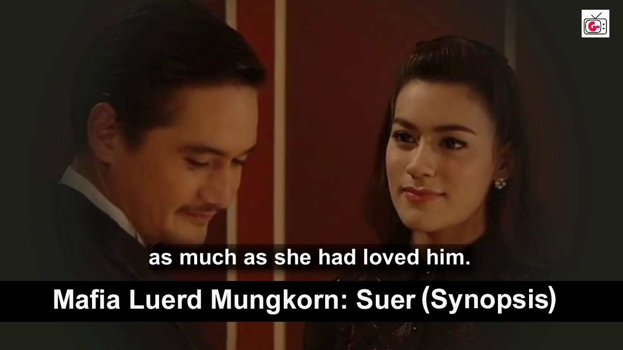 Top Rated Enemies to Lovers, Family Rivals Romance Thai Drama (Dragon Blood Series: Tiger) Suer - Secret Identity, Hate to Love