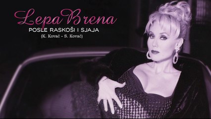 Lepa Brena - Posle raskosi i sjaja