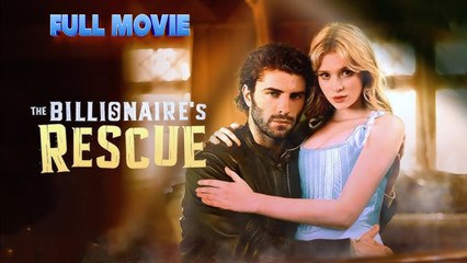The Billionaire's Rescue Short Drama