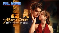 The Mafia Boss's Runaway Bride Short Drama